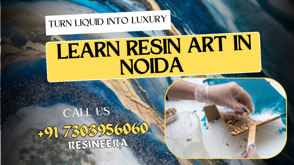 Noida Resin Art Classes & Workshop In Noida