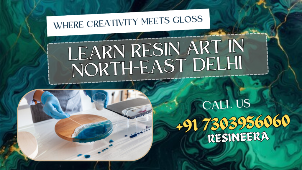 Resin Art Classes & Workshop In North-East Delhi
